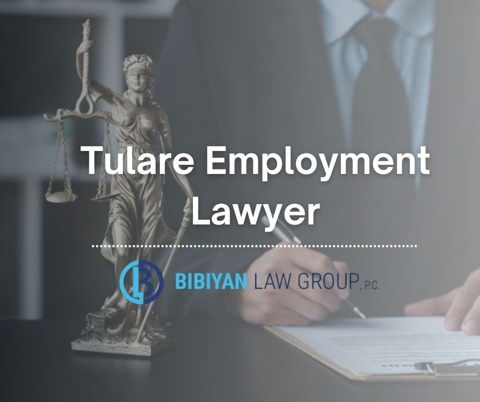 Tulare Employment Lawyer